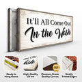 It'll All Come Out in the Wash Laundry Sign II by Tailored Canvases