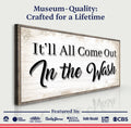It'll All Come Out in the Wash Laundry Sign II by Tailored Canvases