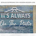 It's Always 5 O'Clock On The Patio Sign II by Tailored Canvases