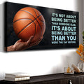 It's Not About Being Better Sports Quote Sign by Tailored Canvases