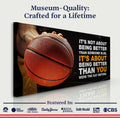 It's Not About Being Better Sports Quote Sign II by Tailored Canvases