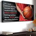 It's Not About Being Better Sports Quote Sign V by Tailored Canvases
