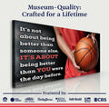 It's Not About Being Better Sports Quote Sign V by Tailored Canvases