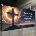 Jeremiah 29:11 - God Has Already Handled What You're Worrying Faith Sign by Tailored Canvases