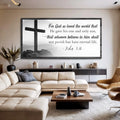John 3:16: For God So Loved The World Faith Sign V by Tailored Canvases