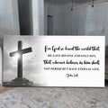 John 3:16: For God So Loved The World Faith Sign VI by Tailored Canvases