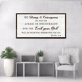 Joshua 1:9 - Do Not Be Afraid Sign by Tailored Canvases