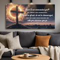 Joshua 1:9 - God Is With You Wherever You Go Faith Sign II by Tailored Canvases