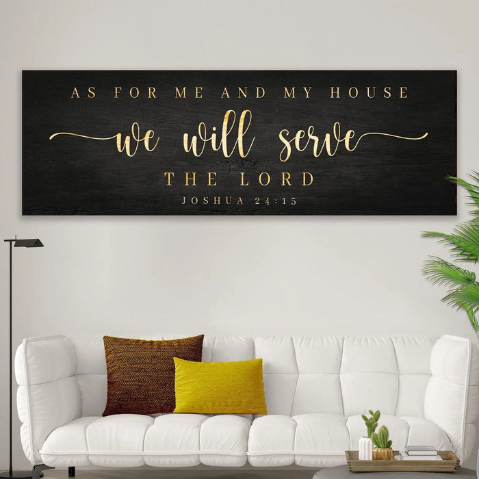 Joshua 24:15 - 'We Will Serve The Lord' Sign: Elegant Black and Gold Christian Wall Art, Religious Decor for Living Room by Tailored Canvases