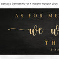 Joshua 24:15 - We Will Serve The Lord Sign III by Tailored Canvases