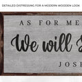 Joshua 24:15 - We Will Serve The Lord Sign IV by Tailored Canvases