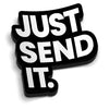 Just Send It 5 Inch Decal