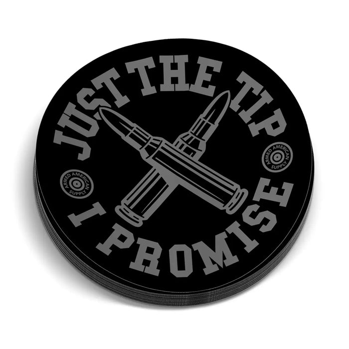 Just The Tip Hard Hat Decal by Armed American Supply