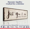 Just You, Me, And The Dogs Sign II by Tailored Canvases