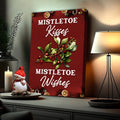Kisses And Wishes Mistletoe Sign by Tailored Canvases