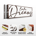 Lake Dreams Sign by Tailored Canvases