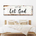 Let Go Let God Faith Sign by Tailored Canvases