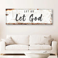 Let Go Let God Faith Sign by Tailored Canvases