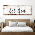 Let Go Let God Faith Sign by Tailored Canvases