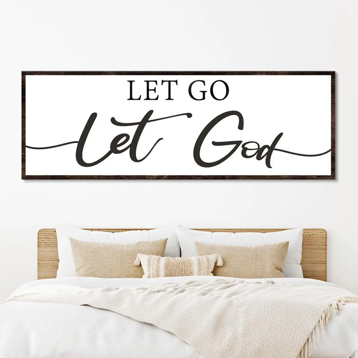 Let Go Let God Faith Sign III by Tailored Canvases