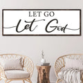 Let Go Let God Faith Sign III by Tailored Canvases