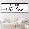Let Go Let God Faith Sign III by Tailored Canvases