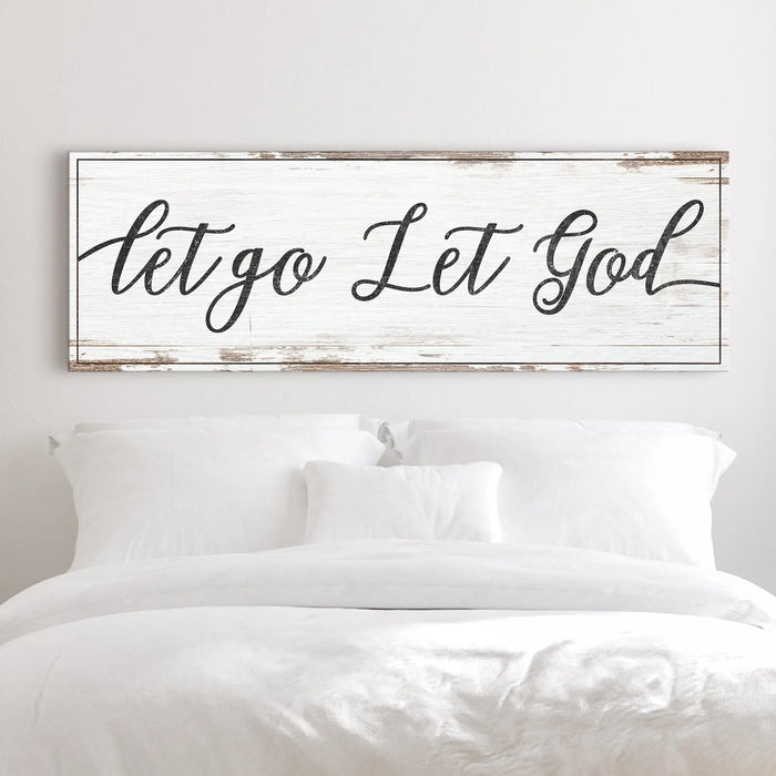 Let Go Let God Faith Sign IV by Tailored Canvases