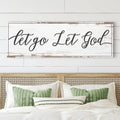 Let Go Let God Faith Sign IV by Tailored Canvases