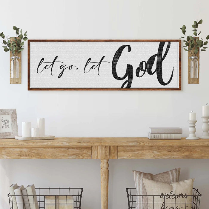 Let Go Let God Faith Sign VI by Tailored Canvases