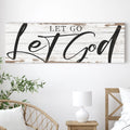 Let Go Let God Faith Sign VII by Tailored Canvases