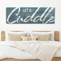 Let's Cuddle Sign by Tailored Canvases