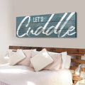 Let's Cuddle Sign by Tailored Canvases