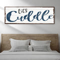 Let's Cuddle Sign II by Tailored Canvases
