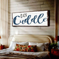 Let's Cuddle Sign II by Tailored Canvases