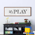 Let's Play Sign by Tailored Canvases