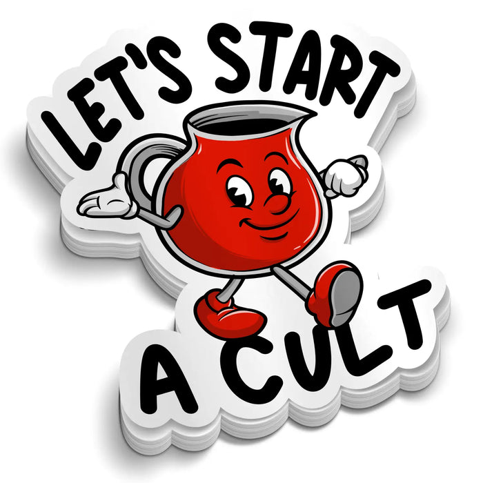Let's Start a Cult - Hard Hat Decal by Armed American Supply