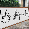 Let's Stay in Bed Bedroom Sign II by Tailored Canvases