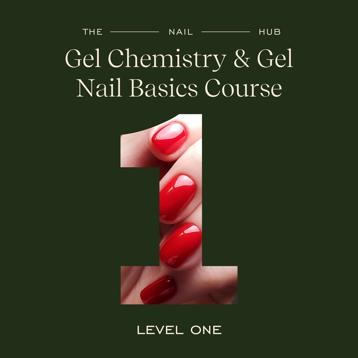 Level 1 - Gel Chemistry & Gel Nail Basics Course by The Nail Hub