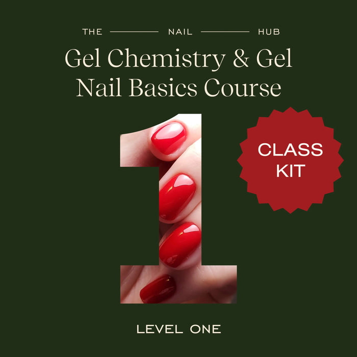 Level 1 - Gel Chemistry & Gel Nail Basics Class Kit FOR ACTIVE COURSE STUDENTS ONLY by The Nail Hub