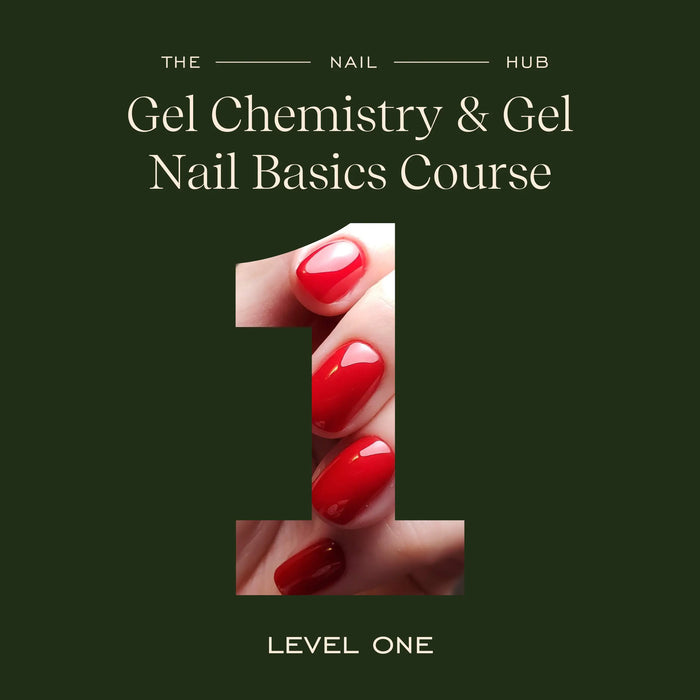 Level 1 - Gel Chemistry & Gel Nail Basics Course by The Nail Hub
