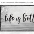 Life Is Better At The Lake Sign by Tailored Canvases