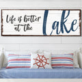 Life Is Better At The Lake Sign II by Tailored Canvases