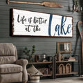 Life Is Better At The Lake Sign II by Tailored Canvases