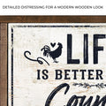 Life Is Better In The Country Sign by Tailored Canvases