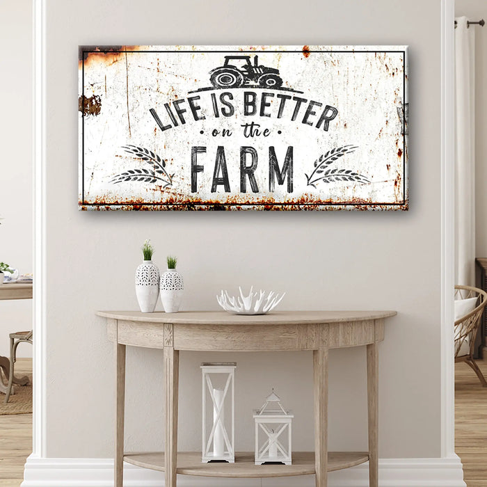 Life Is Better On The Farm Sign II by Tailored Canvases