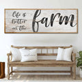 Life Is Better On The Farm Sign VII by Tailored Canvases