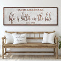 Life Is Better On The Lake Sign II by Tailored Canvases