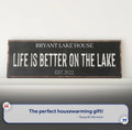 Life Is Better On The Lake Sign III by Tailored Canvases