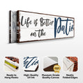 Life Is Better On The Patio Sign III by Tailored Canvases