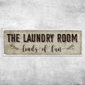 Loads of Fun The Laundry Room Sign by Tailored Canvases